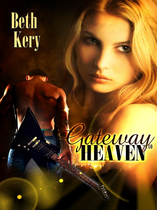 Title details for Gateway to Heaven by Beth Kery - Available